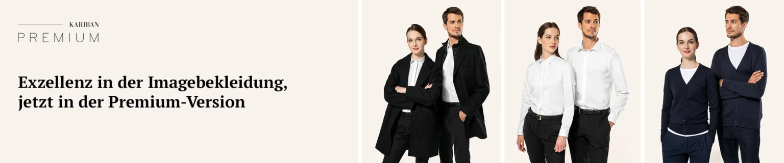 Premium Bekleidung der Marke Kariban für Frau und Mann.
